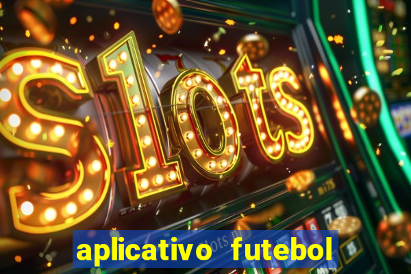 aplicativo futebol da hora 3.3